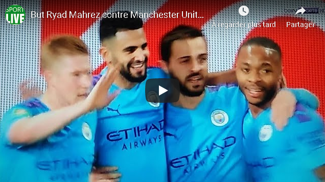Vidéo | Le superbe but de Mahrez face à Manchester United