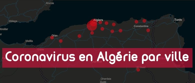 Coronavirus en Algérie : bilan des cas confirmés par wilaya, 21 mars 2020