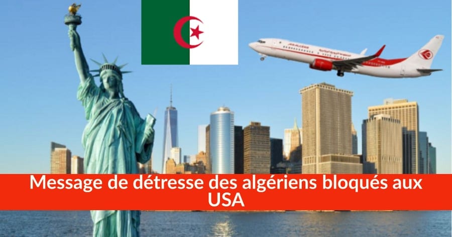 Plus de 200 algériens bloqués aux États-Unis à cause du Coronavirus