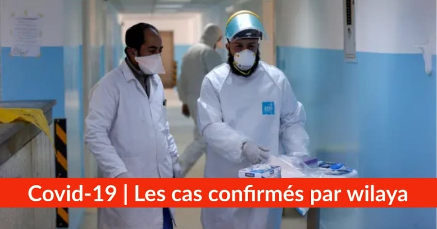 Bilan Coronavirus du 25 avril : Les cas confirmés par wilaya