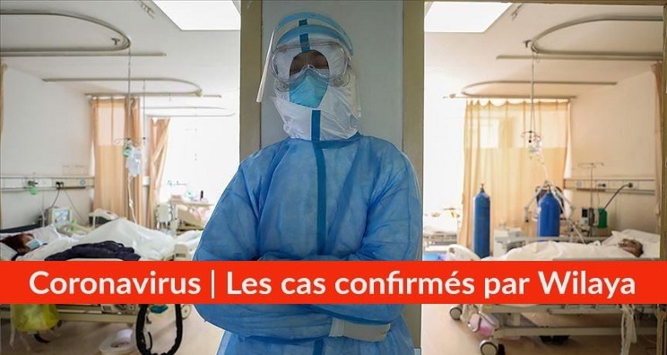 Bilan Coronavirus du 26 avril : Les cas confirmés par wilaya