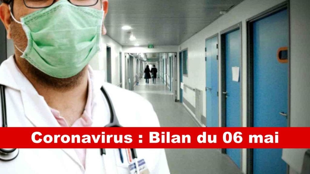 Bilan coronavirus du 6 mai : 06 nouveaux décès et 130 nouvelles guérisons  