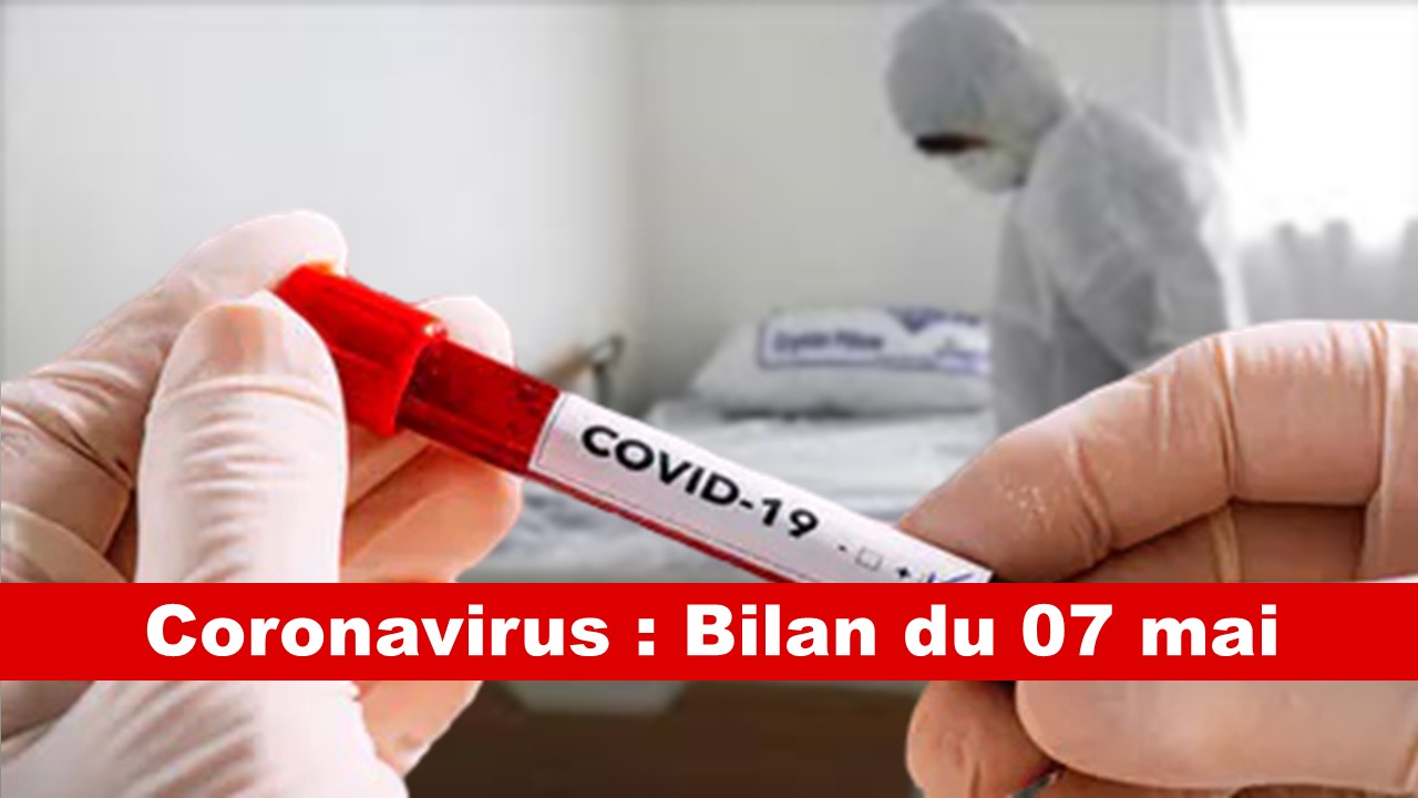 Bilan coronavirus du 7 mai : 5182 cas dont 185 enregistrés ces dernières 24 heures