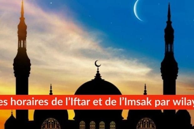 Ramadan 2020 : Les horaires de l’Iftar et de l’Imsak par wilaya – 2 mai 2020