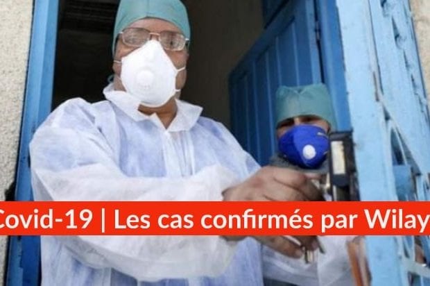 Bilan Coronavirus du 1er mai : Les cas confirmés par wilaya