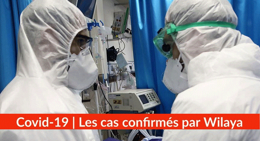 Bilan Coronavirus du 9 mai : Les cas confirmés par wilaya
