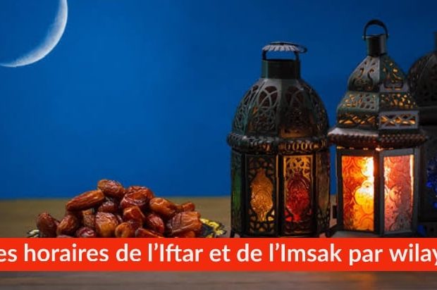 Ramadan 2020 : Les horaires de l’Iftar et de l’Imsak par wilaya – 6 mai 2020