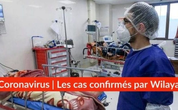 Bilan Coronavirus du 4 mai : Les cas confirmés par wilaya