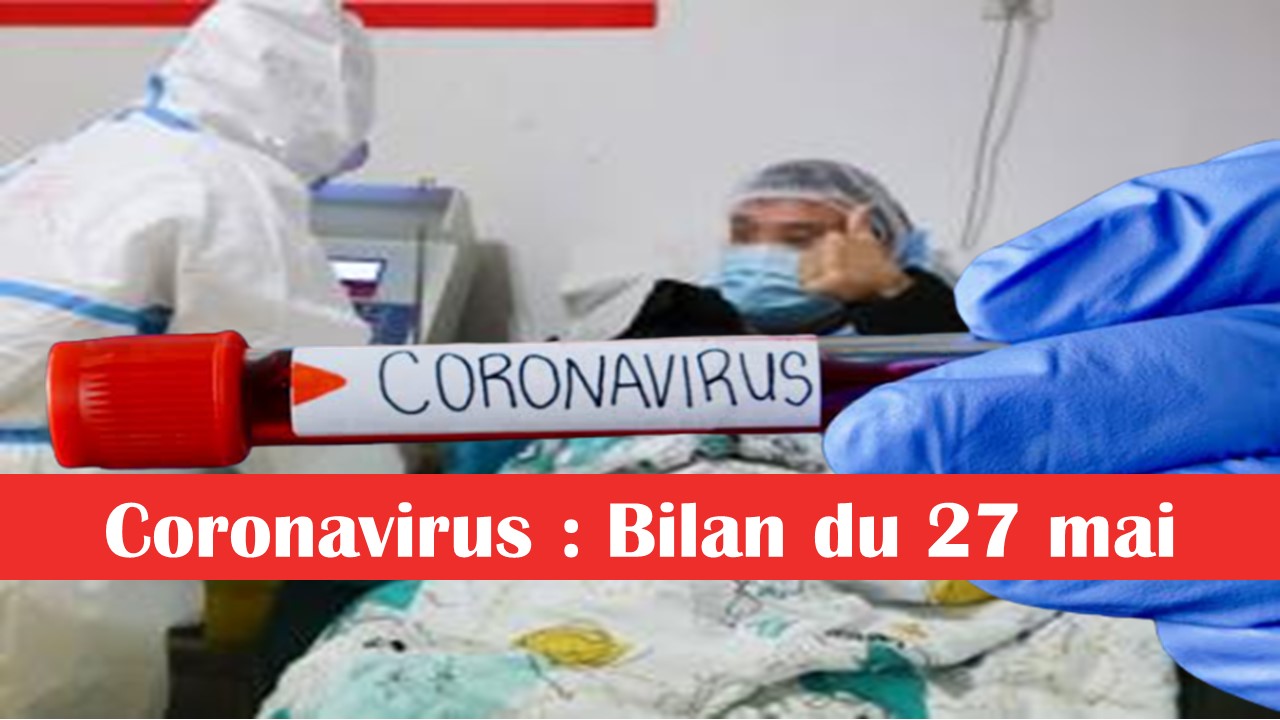 Bilan coronavirus du 27 mai : 6 décès, nette hausse des guérisons