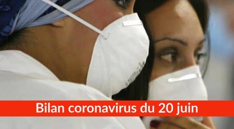 Bilan coronavirus du 20 juin : Les cas confirmés toujours à la hausse