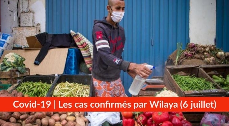Bilan Coronavirus du 6 juillet : Les cas confirmés par wilaya