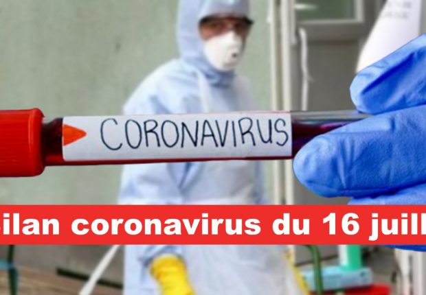 Bilan coronavirus du 16 juillet : Contaminations, guérisons et décès