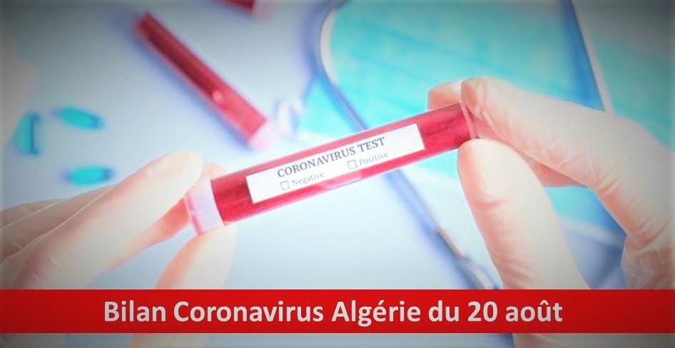 Bilan Coronavirus du jeudi 20 août : Guérisons, décès et contaminations