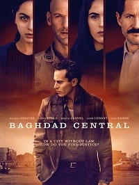 La première série originale en anglais de STARZPLAY, ‘Baghdad Central’, a reçu un accueil très enthousiaste dans la région MENA