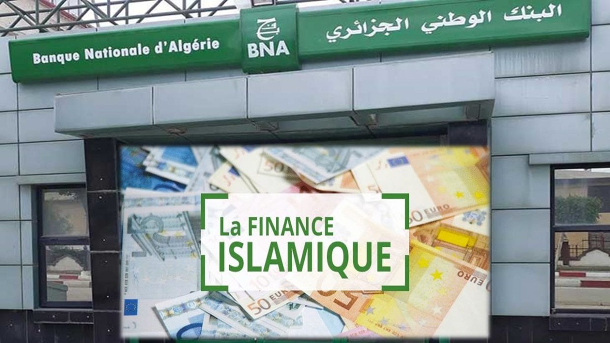 BNA : Lancement prochain de la finance islamique dans 32 autres agences