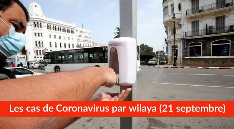 Bilan Coronavirus du 21 septembre : Les cas confirmés par wilaya