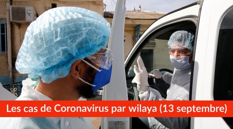 Bilan Coronavirus du 13 septembre : Les cas confirmés par wilaya