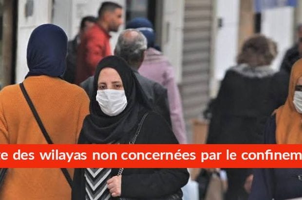 Coronavirus Algérie : La liste des wilayas non concernées par le confinement