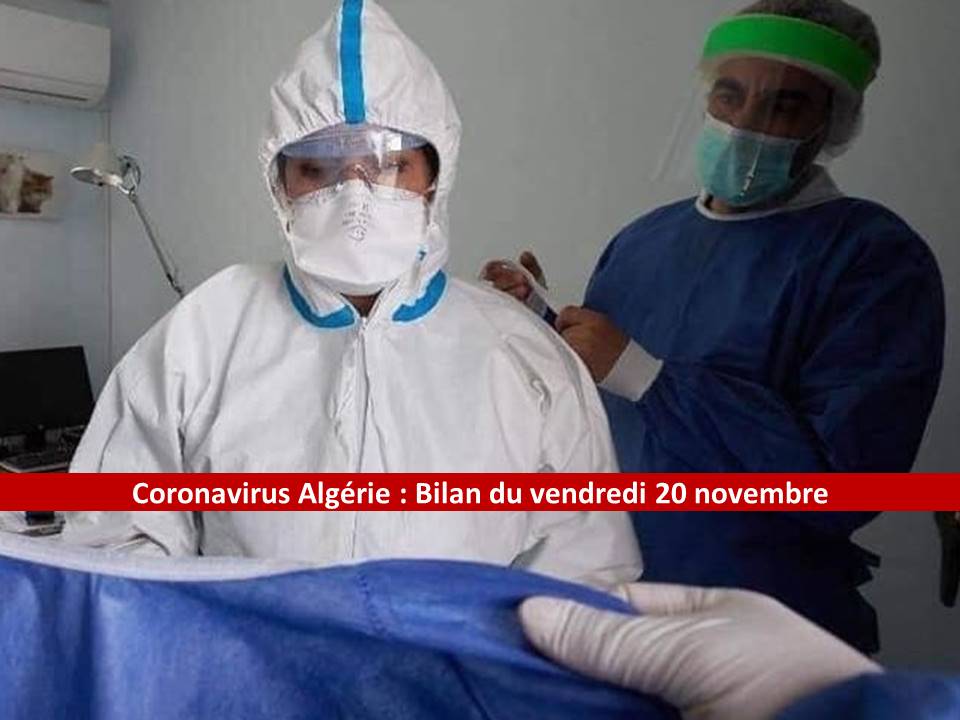 Coronavirus Algérie : Ce qu’il faut retenir du bilan de ce 20 novembre