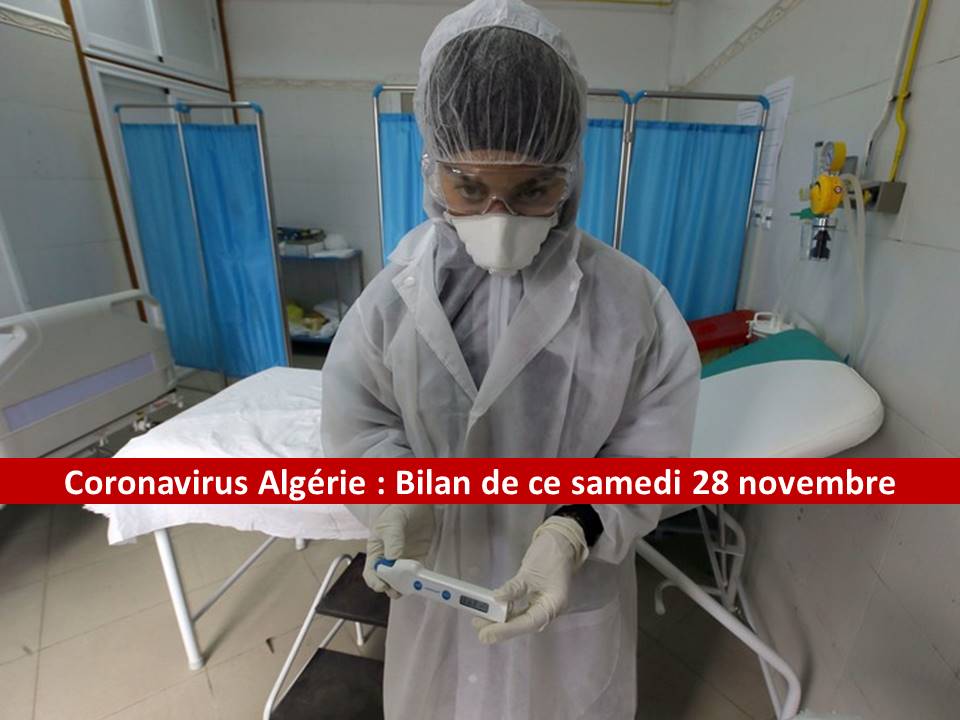 Coronavirus Algérie : Guérisons, décès et contaminations au bilan de ce 28 novembre