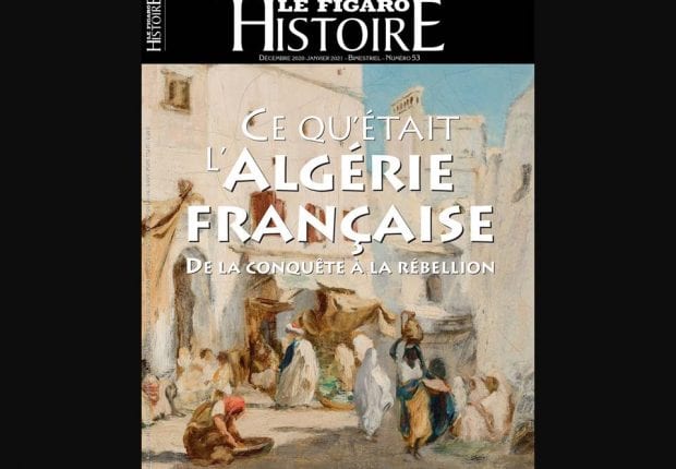 Le nouveau dossier du Figaro Histoire retrace l’histoire de la colonisation française en Algérie